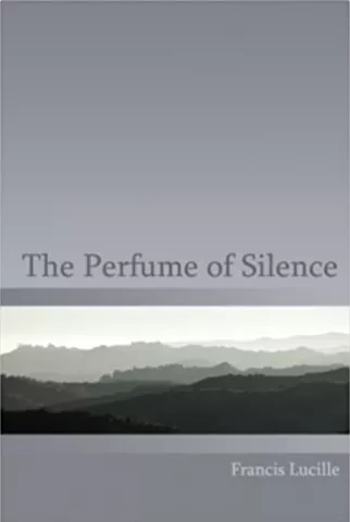 The perfume of Silence